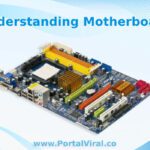 Understanding Motherboard