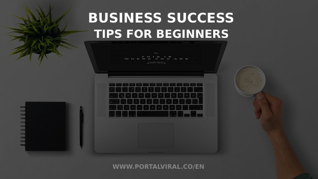 Artikel Business Success Tips For Beginners