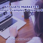 Affiliate Marketer_ Definition, Real-Life Examples, and How to Begin