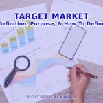 Target Market Definition: Purpose and How To Define Yours