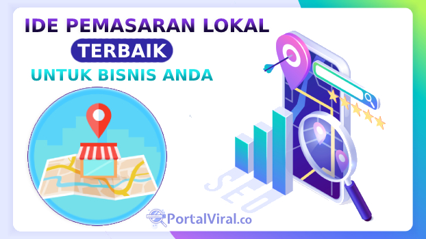 Artikel Ide Pemasaran Lokal Terbaik untuk Bisnis