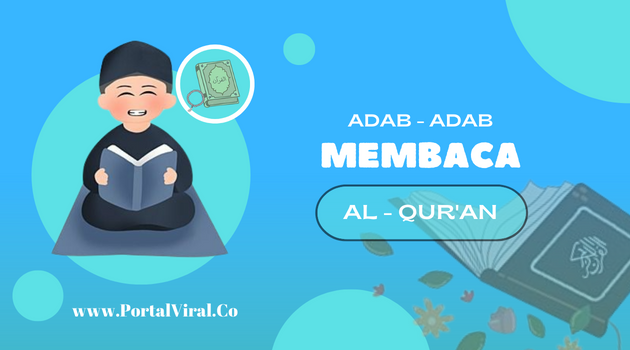 Artikel Adab-Adab Membaca Al-Qur'an