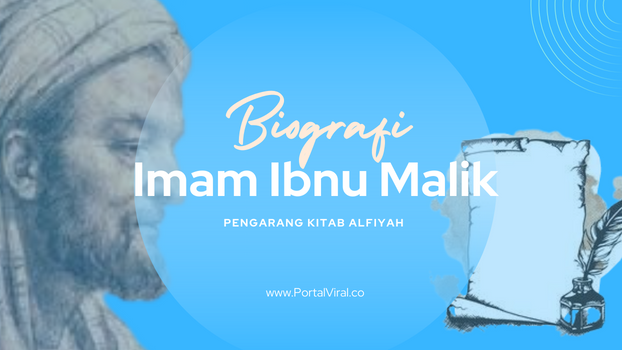 Artikel Biografi Imam Ibnu Malik - Pengarang Kitab Al-Fiyah