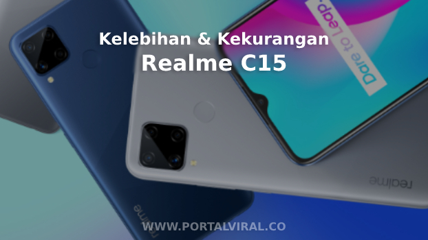 Kelebihan dan Kekurangan Realme C15